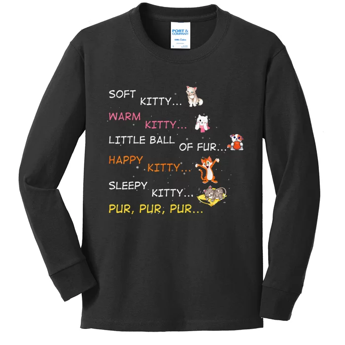 Soft Kitty Warm Kitty Little Ball Of Fur Happy Kitty Sleepy Kids Long Sleeve Shirt