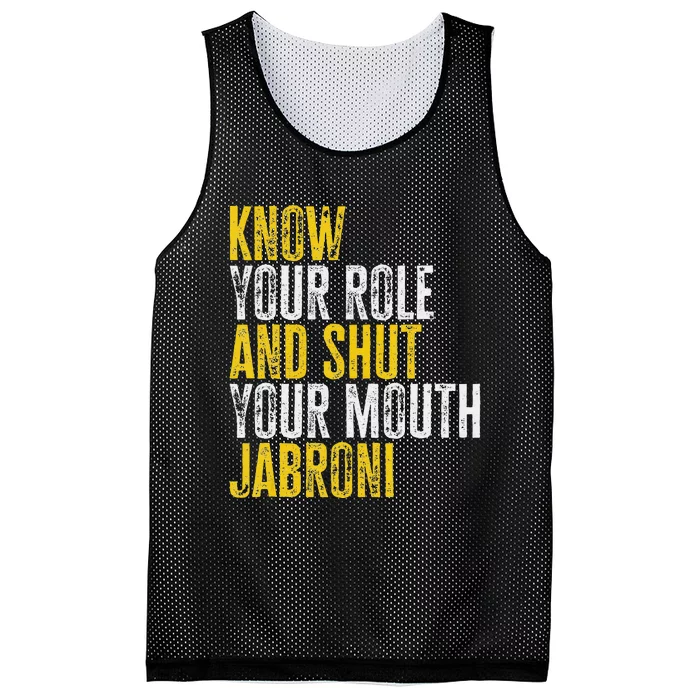 saying Know Your Role and Shut Your Mouth Jabroni Mesh Reversible Basketball Jersey Tank