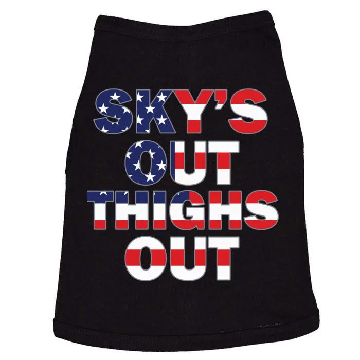 Sky's Out Thighs Out Doggie Tank