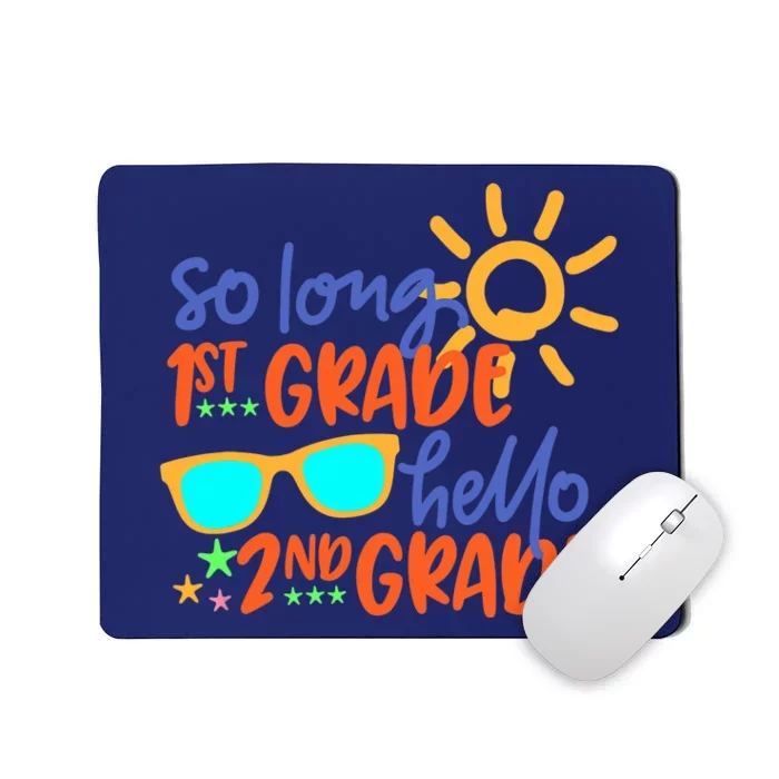 SO LONG 1st GRADE HELLO 2nd GRADE Teacher Student School Mousepad