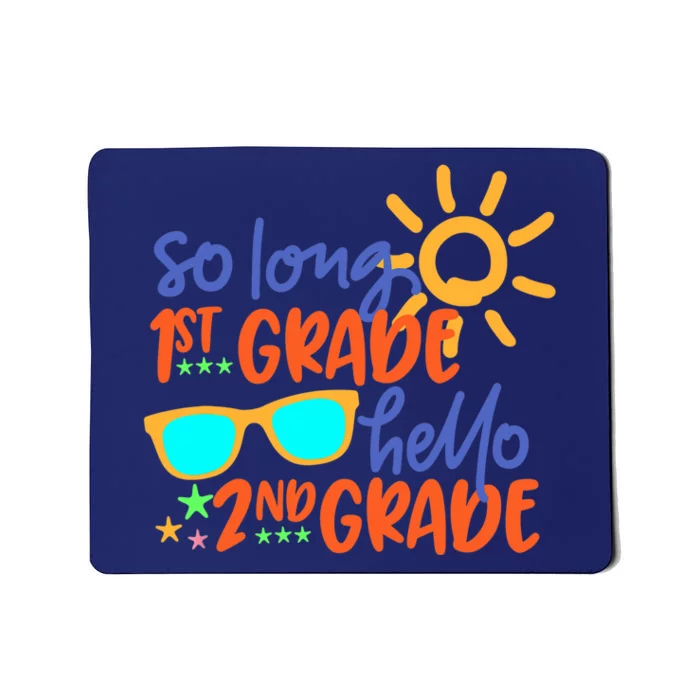 SO LONG 1st GRADE HELLO 2nd GRADE Teacher Student School Mousepad