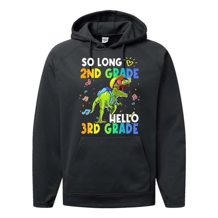 So Long 2nd Grade Hello 3rd Grade Dinosaur Back to School Performance Fleece Hoodie