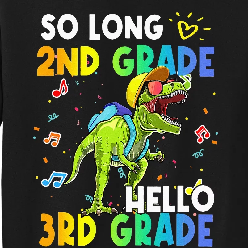 So Long 2nd Grade Hello 3rd Grade Dinosaur Back to School Sweatshirt