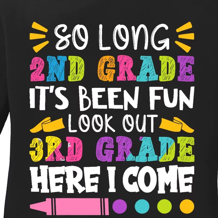 So Long 2nd Grade it's Been Fun | Funny Last Day of School Ladies Long Sleeve Shirt