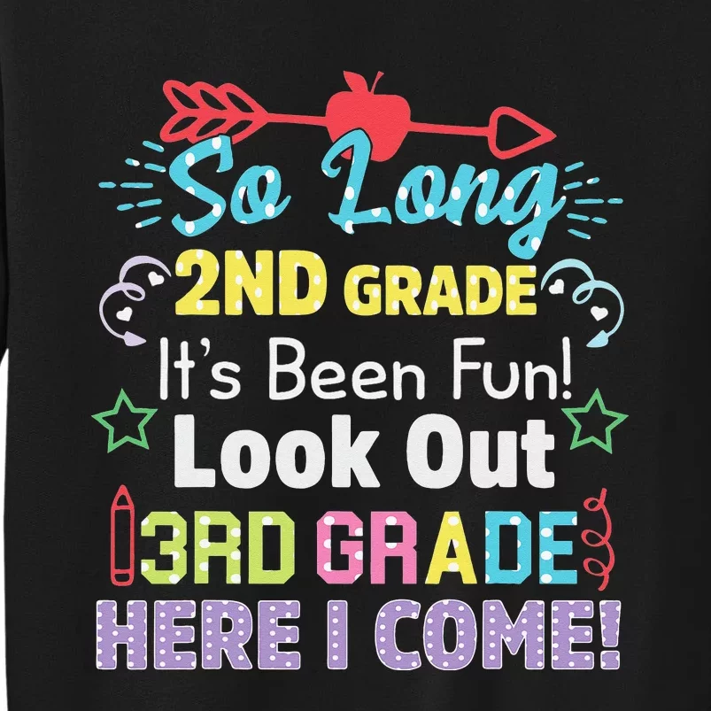 So Long 2nd Grade Look Out Grad Hello 3rd Grade Sweatshirt