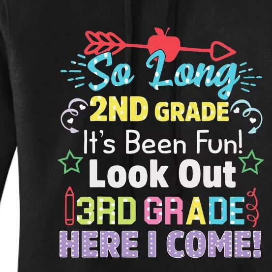 So Long 2nd Grade Look Out Grad Hello 3rd Grade Women's Pullover Hoodie