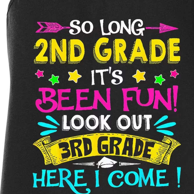 So Long 2nd Grade Graduation Look Out 3rd Grade Here I Come Women's Racerback Tank