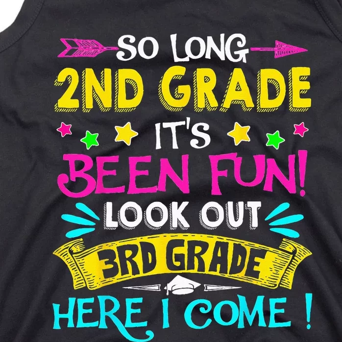 So Long 2nd Grade Graduation Look Out 3rd Grade Here I Come Tank Top