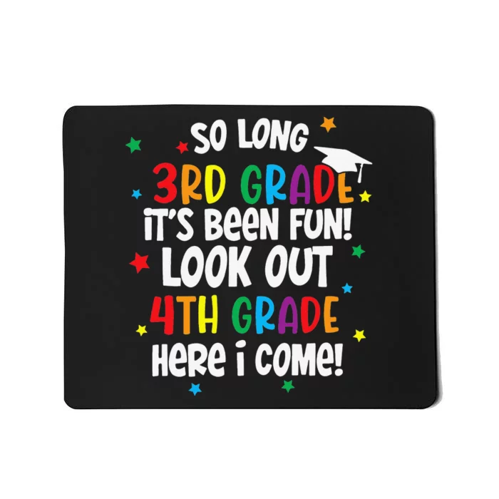 So Long 3rd Grade Look Out Kindergarten Funny Graduation Mousepad