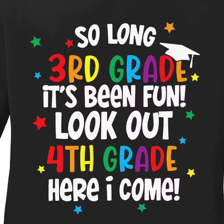 So Long 3rd Grade Look Out Kindergarten Funny Graduation Ladies Long Sleeve Shirt