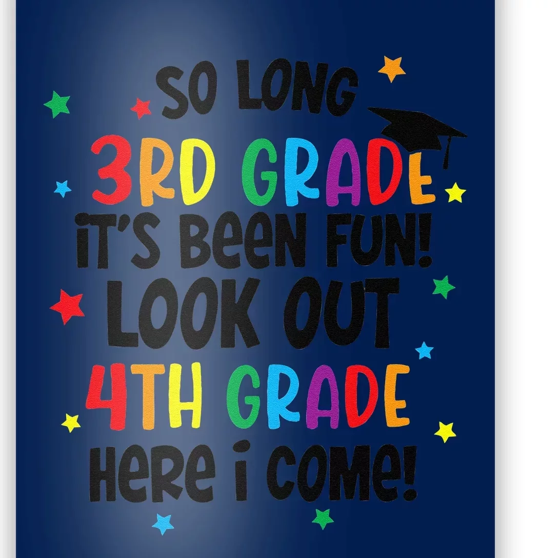 So Long 3rd Grade Look Out Kindergarten Funny Graduation Gift Poster