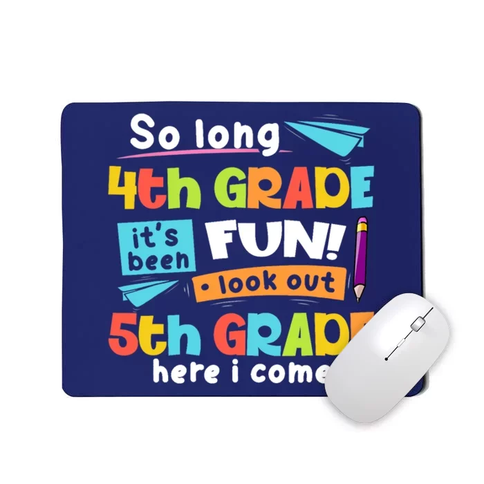 So Long 4th Grade 5th Grade Here I Come Graduation Boy Mousepad