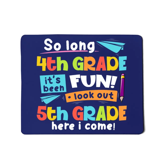 So Long 4th Grade 5th Grade Here I Come Graduation Boy Mousepad