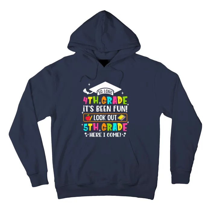 So Long 4th Grade Graduation 5th Grade Here I Come Teacher Hoodie