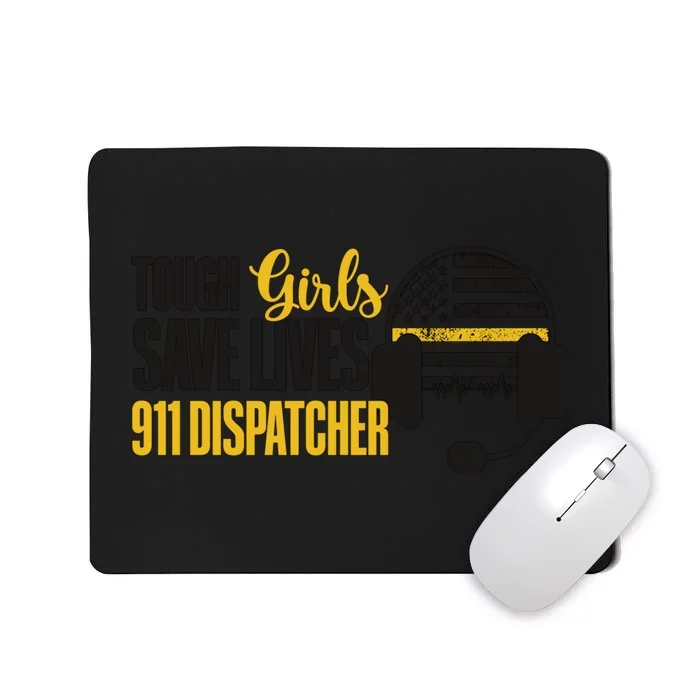 Save Lives 911 Dispatcher 911 Emergency Dispatcher Mousepad