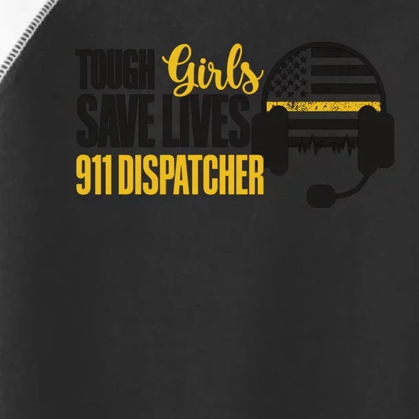 Save Lives 911 Dispatcher 911 Emergency Dispatcher Toddler Fine Jersey T-Shirt