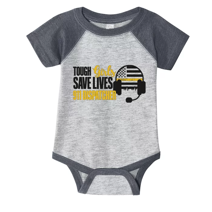 Save Lives 911 Dispatcher 911 Emergency Dispatcher Infant Baby Jersey Bodysuit