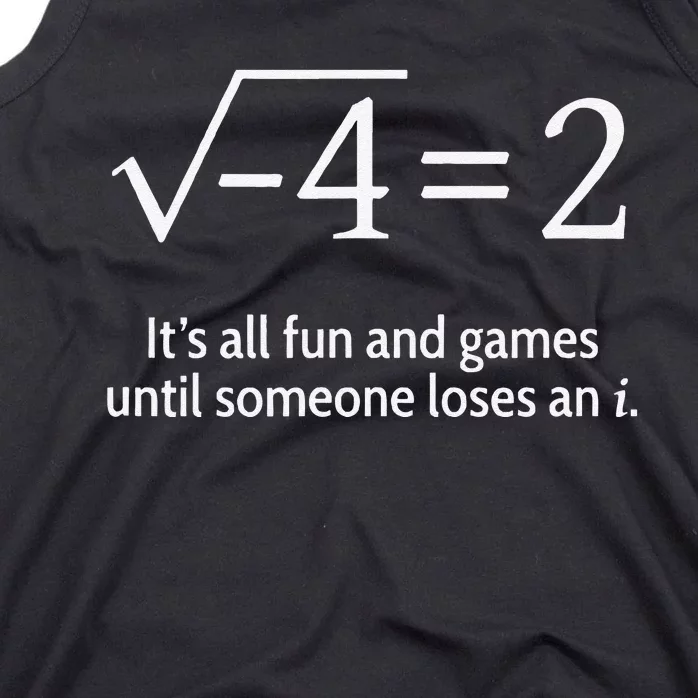 Someone Loses An I Funny Math Tank Top