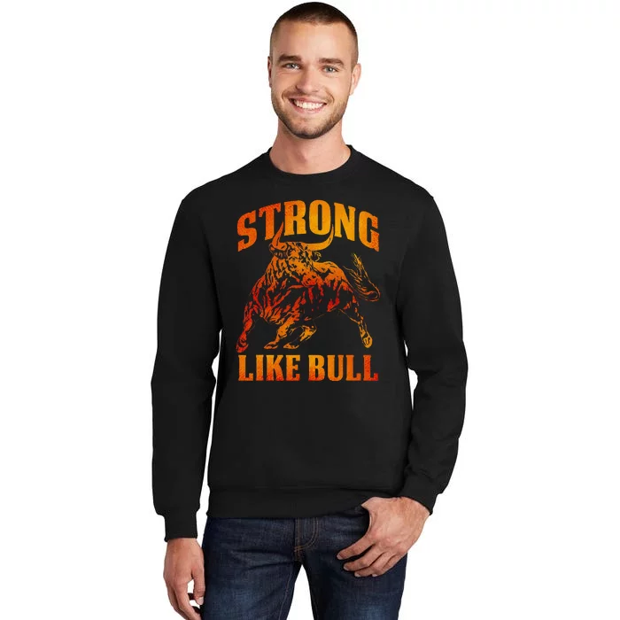 Strong Like A Bull Powerlifting Bodybuilding Sweatshirt