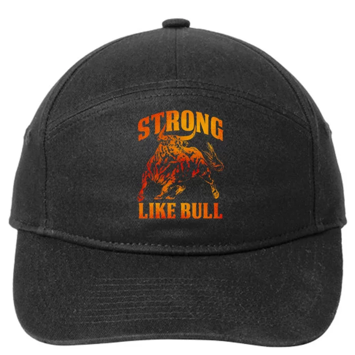 Strong Like A Bull Powerlifting Bodybuilding 7-Panel Snapback Hat