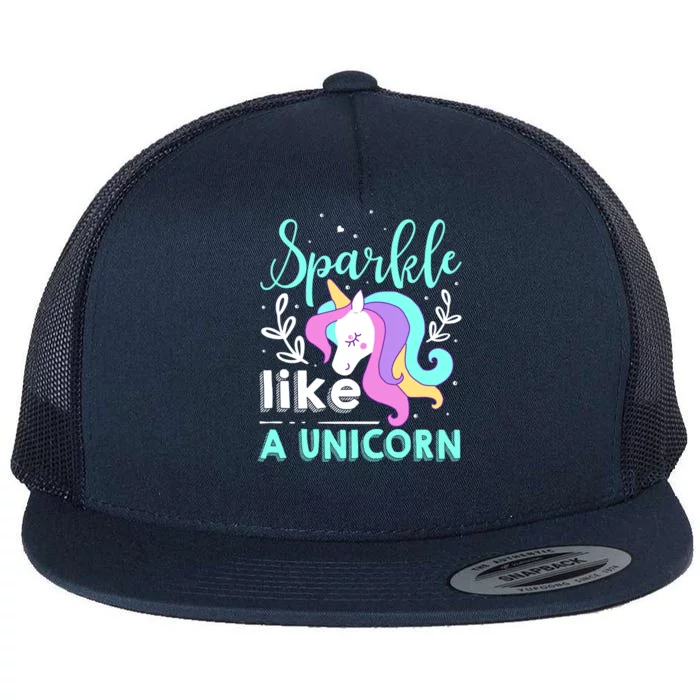 Sparkle Like A Unicorn Gift Flat Bill Trucker Hat