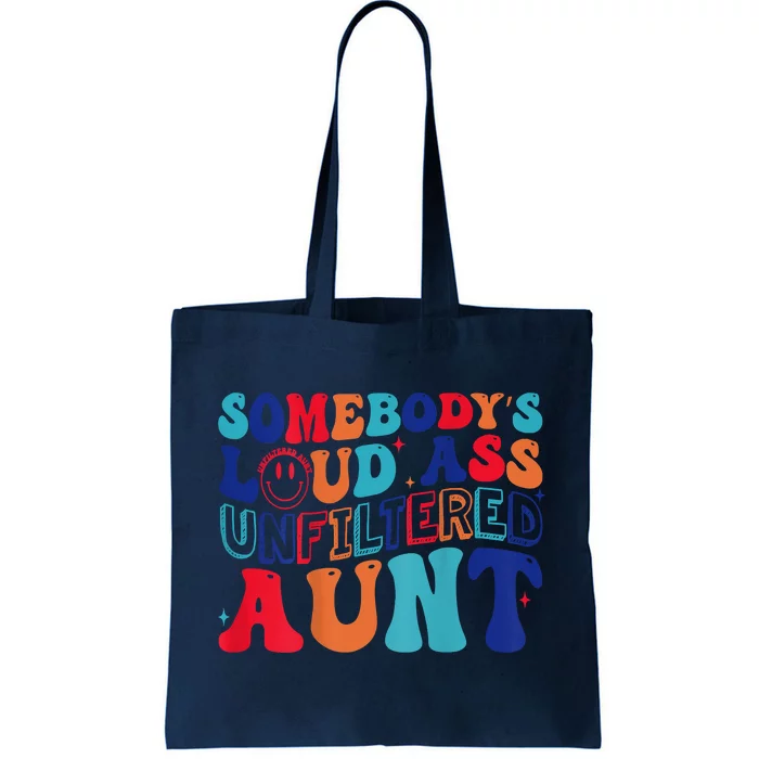 Somebodys Loud Ass Unfiltered Aunt Retro Groovy Funny Tote Bag