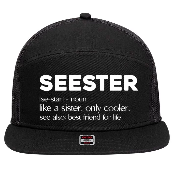 Seester Like A Sister Only Cooler 7 Panel Mesh Trucker Snapback Hat