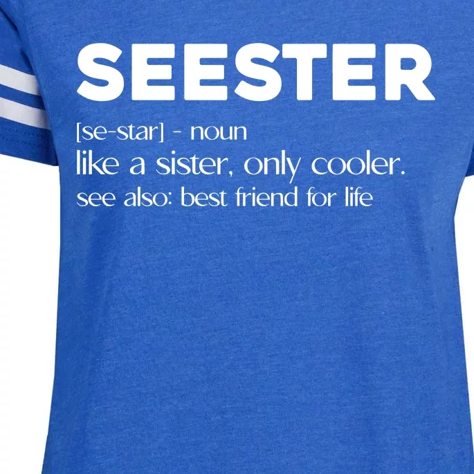 Seester Like A Sister Only Cooler Enza Ladies Jersey Football T-Shirt