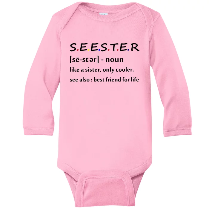 Seester Like A Sister Only Cooler Baby Long Sleeve Bodysuit