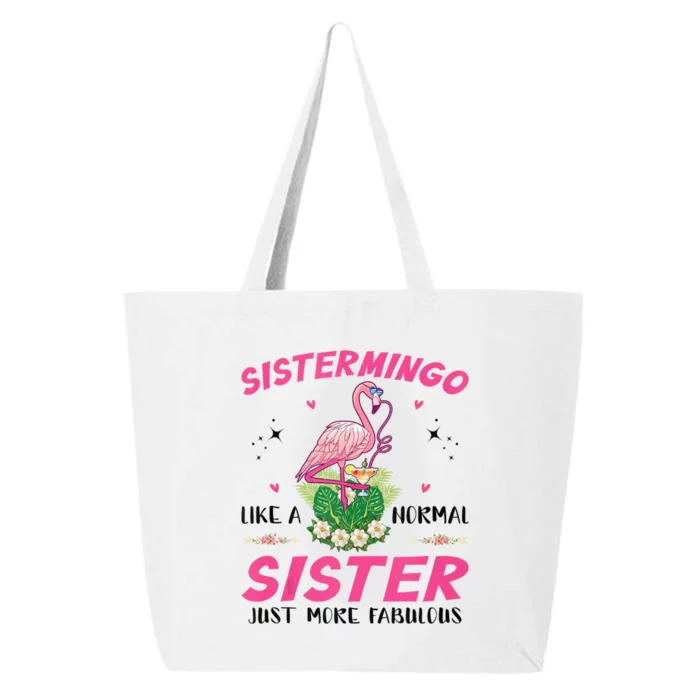 Sistermingo Like A Normal Sister Flamingo Sister 25L Jumbo Tote