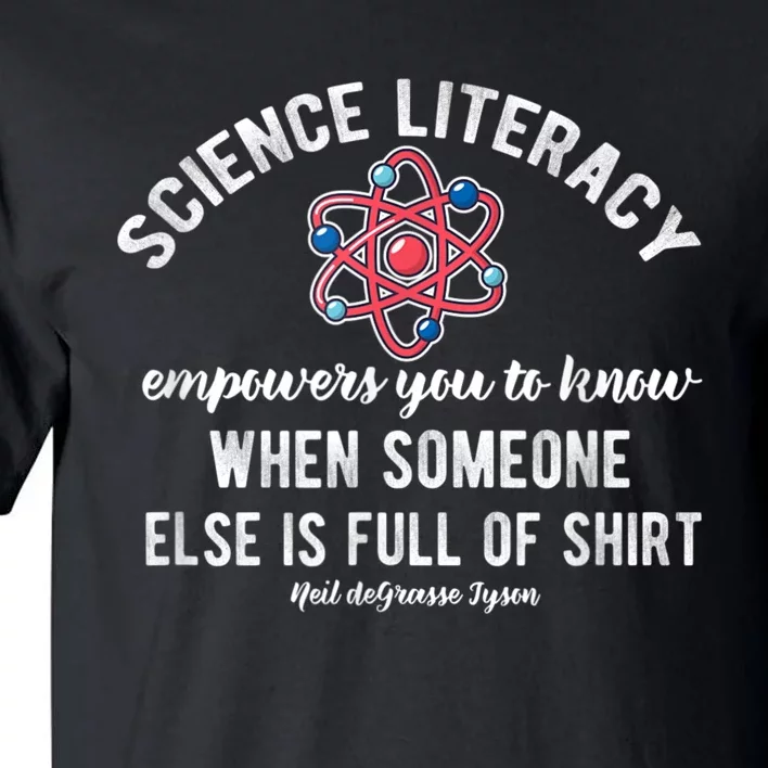 Science Literacy Atom Funny Science Quote Tall T-Shirt