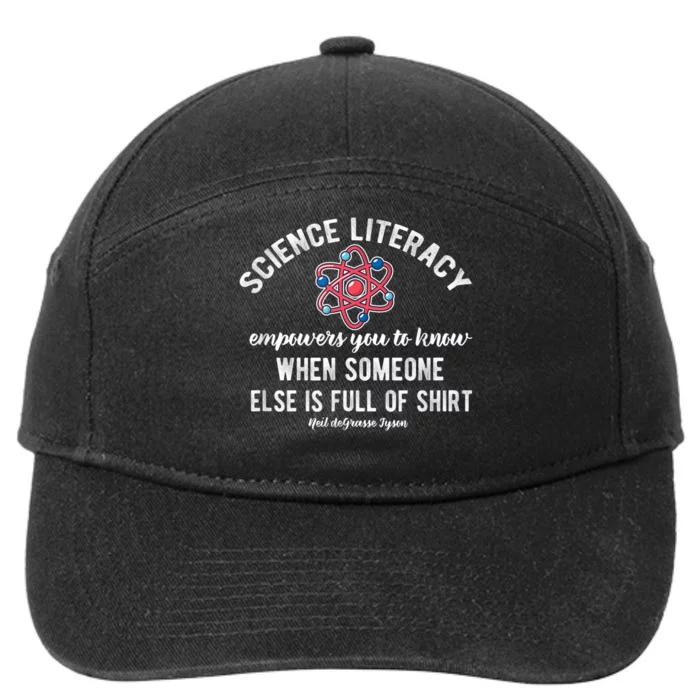 Science Literacy Atom Funny Science Quote 7-Panel Snapback Hat