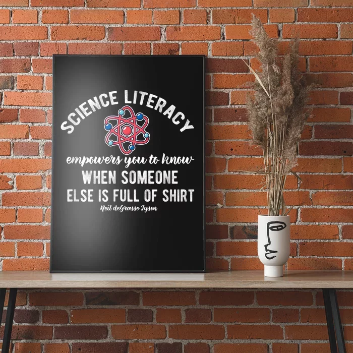 Science Literacy Atom Funny Science Quote Poster