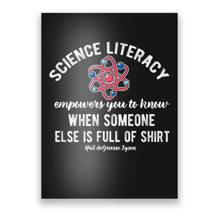 Science Literacy Atom Funny Science Quote Poster