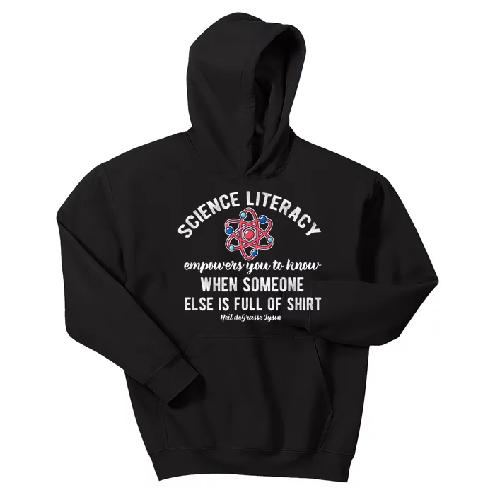 Science Literacy Atom Funny Science Quote Kids Hoodie