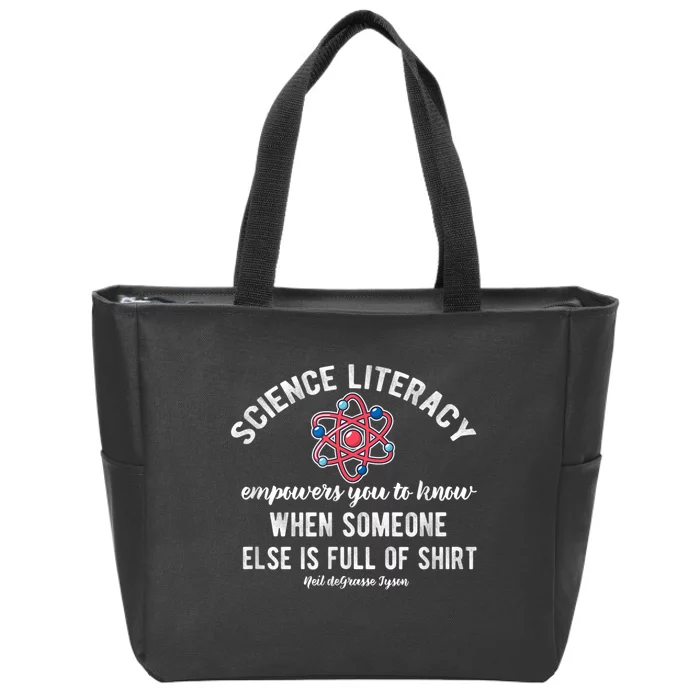 Science Literacy Atom Funny Science Quote Zip Tote Bag