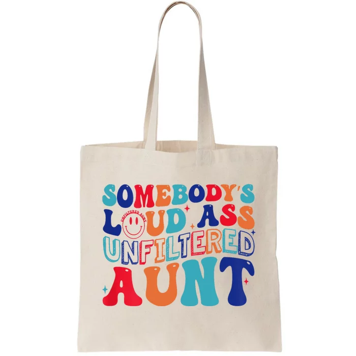 Somebodys Loud Ass Unfiltered Aunt Retro Groovy Funny Tote Bag