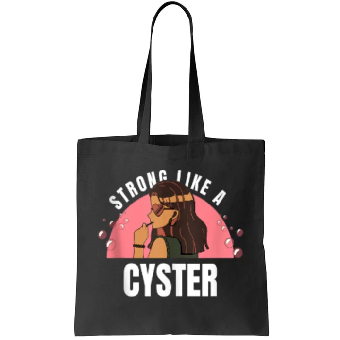 Strong Like A Cyster Pcos Awareness Health Tote Bag