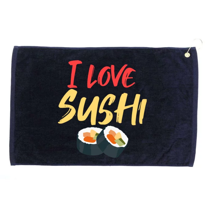 Sushi Lover Addicted To Gift Grommeted Golf Towel