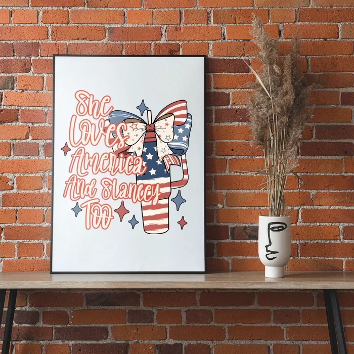 She Loves America And Stanley Too Poster