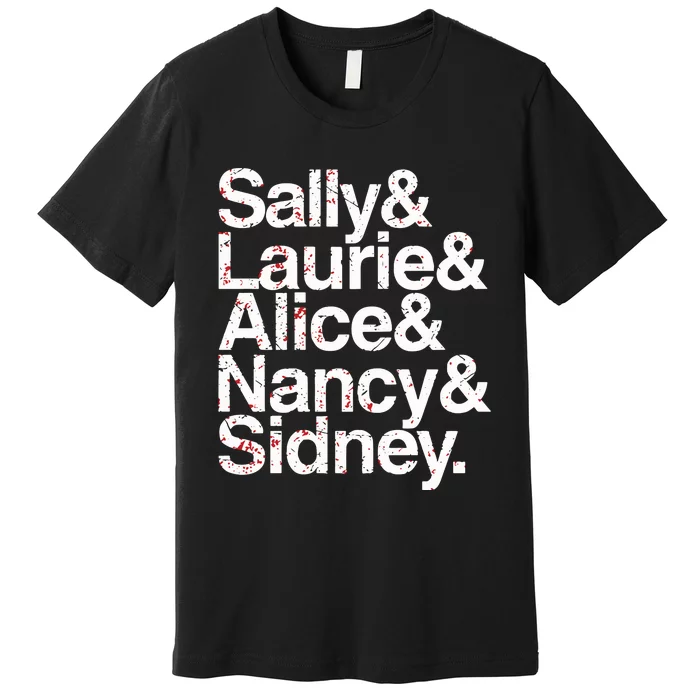 Sally & Laurie & Alice & Nancy Sidney Premium T-Shirt