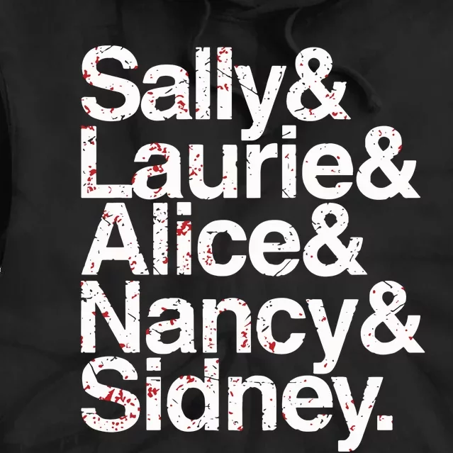 Sally & Laurie & Alice & Nancy Sidney Tie Dye Hoodie