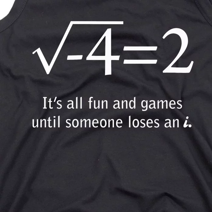 Someone Loses An I Funny Math Tank Top