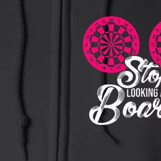 Stop Looking At My Boards Dart Player Full Zip Hoodie