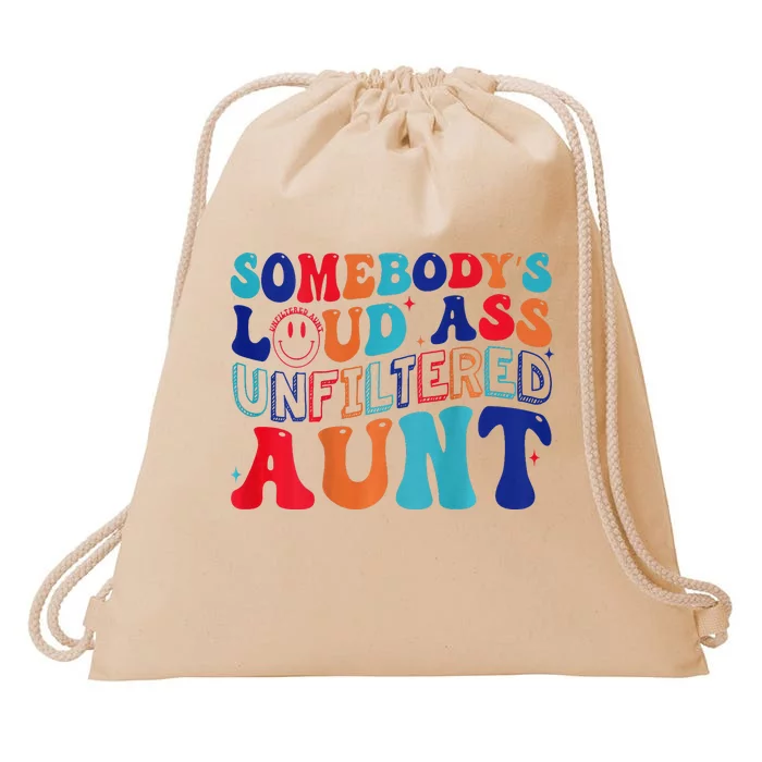 Somebody's Loud Ass Unfiltered Aunt Retro Groovy Funny Drawstring Bag