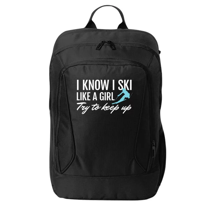 Ski Like A ; Skiing Meaningful Gift Teen City Backpack