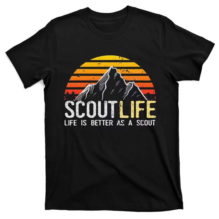 Scout Life and Life Is Better As A Scout Scouting T-Shirt