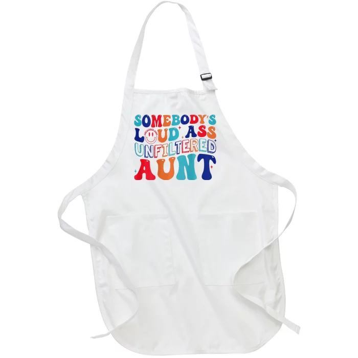 Somebody's Loud Ass Unfiltered Aunt Retro Groovy Funny Full-Length Apron With Pocket