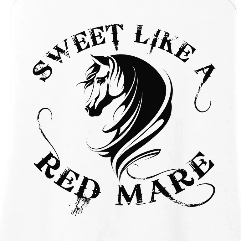 Sweet Like a Red Mare Funny Horse Lover Ladies Essential Tank