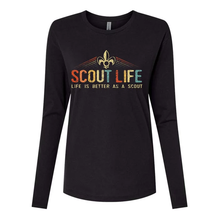 Scout Life And Life Is Better As A Scout Womens Cotton Relaxed Long Sleeve T-Shirt